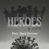 Pitch Black Process - Heroes of 2020 (feat. Cengiz Tural) - Single